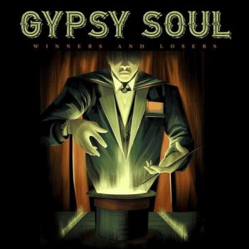 Gypsy Soul - Winners and Losers (2017)