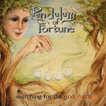 Pendulum Of Fortune - Searching For The God Inside (2017)