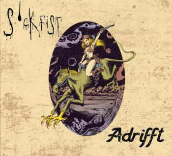 Sickfist - Adrifft (2017)