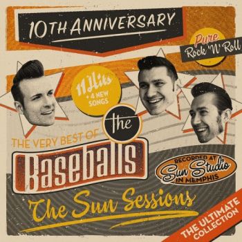The Baseballs - The Sun Sessions (Compilation) (2017)