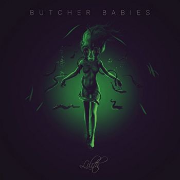 Butcher Babies - Lilith (2017)