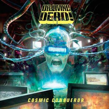 Dr. Living Dead! - Cosmic Conqueror (2017)