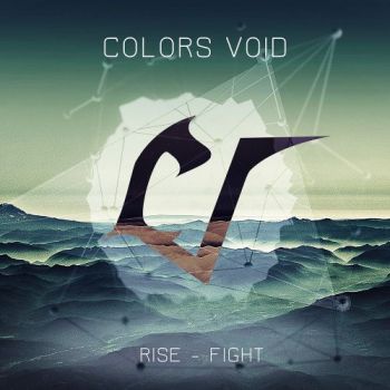 Colors Void - Rise-Fight (2017) 