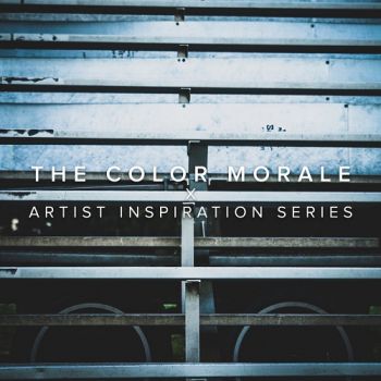 The Color Morale - Artist Inspiration Series (EP) (2017)