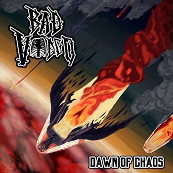 Bad Voodoo - Dawn Of Chaos (2017)