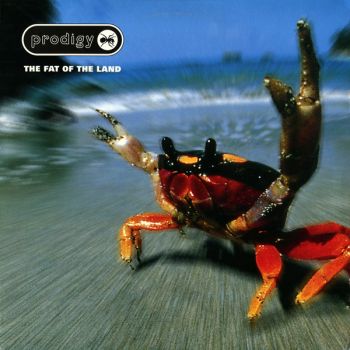 The Prodigy - The Fat of the Land (1997)