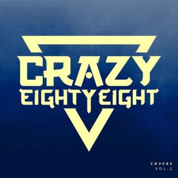 CrazyEightyEight - Covers, Vol. 2 (EP) (2017)