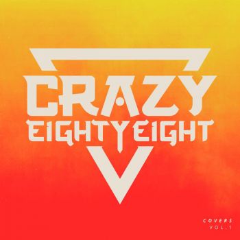 CrazyEightyEight - Covers, Vol. 1 (EP) (2017)