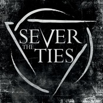 Sever The Ties - Sever The Ties (2017)