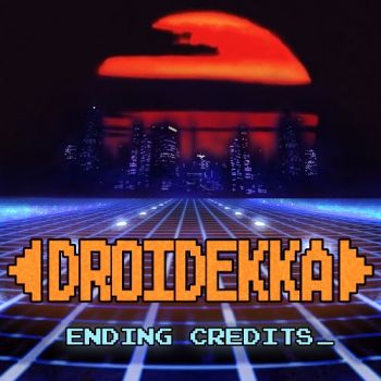 Droidekka - Ending Credits (2015)