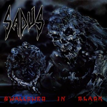 Sadus -  Swallowed in Black (1990)