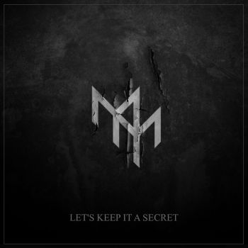 Me|Myself - Let's Keep It A Secret [EP] (2017)