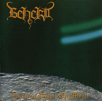 Beherit - Drawing Down The Moon (1993)