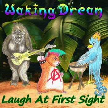 Waking Dream - Laugh at First Sight (2013)