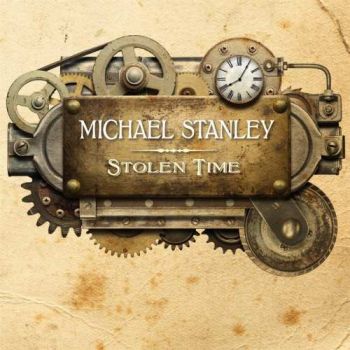 Michael Stanley - Stolen Time (2017)