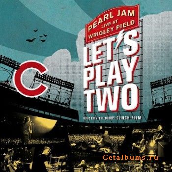 Pearl Jam - Let's Play Two (2017)