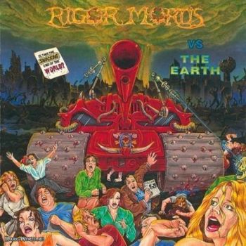 Rigor Mortis  - Rigor Mortis VS. The Earth (1991)