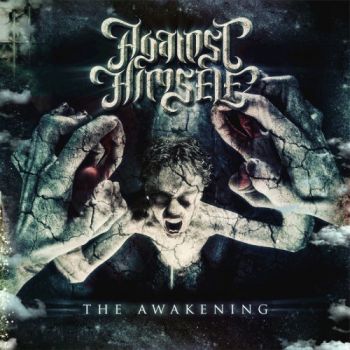 Against Himself - The Awakening (2017)