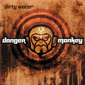 Danger Monkey - Dirty Water (2017)