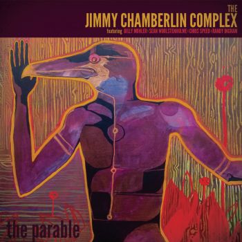 The Jimmy Chamberlin Complex - The Parable (2017)
