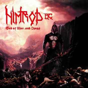 Nimrod B.C. - God Of War And Chaos (2017)