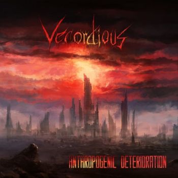 Vecordious - Anthropogenic Deterioration (2017)