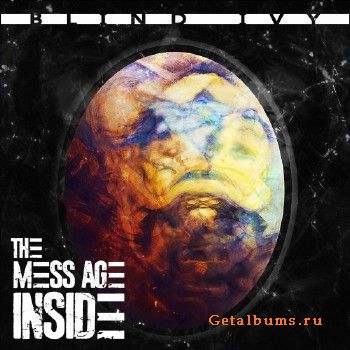 Blind Ivy - The Mess Age Inside (2017)