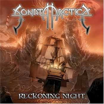Sonata Arctica -  Reckoning Night (2004) lossless + mp3