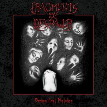 Fragments Of Despair - Broken Lost Mistakes (2017)