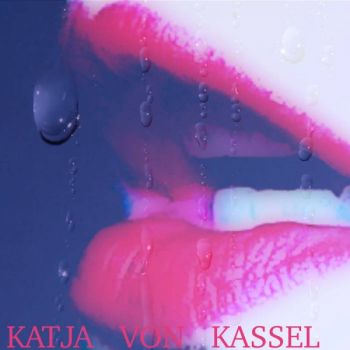 Katja Von Kassel - Katja Von Kassel (EP) (2017)