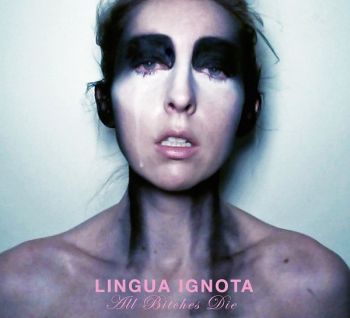 Lingua Ignota - All Bitches Die (2017)