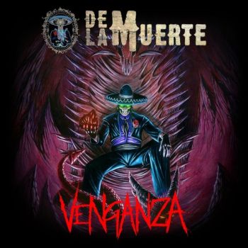 De La Muerte - Venganza (2017)