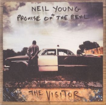 Neil Young and Promise of the Real - The Visitor (2017)