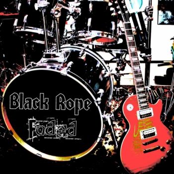 Black Rope - Faded (2017)