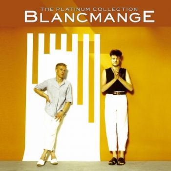 Blancmange - The Platinum Collection (2017)