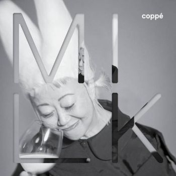 Coppe' - Milk (2017)