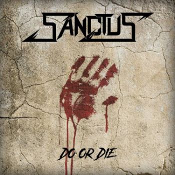 Sanctus - Do Or Die (2017)