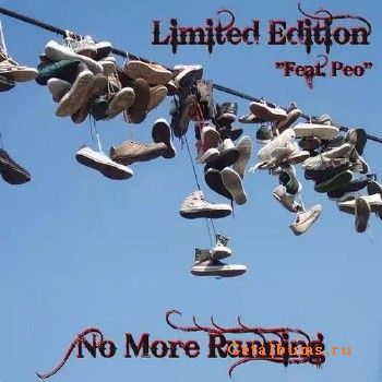 Limited Edition - No More Running (2017)