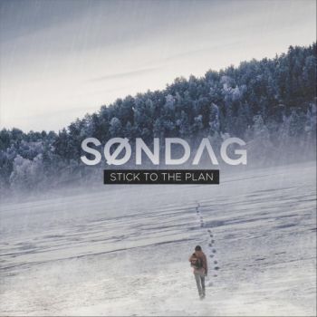 Sondag - Stick To The Plan (2017)