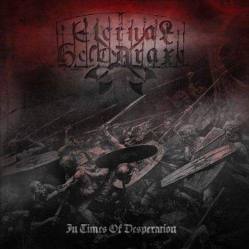 Eternal Helcaraxe - In Times of Desperation (2017)