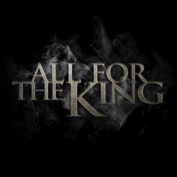 All For The King - All For The King (2017)