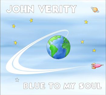 John Verity - Blue To My Soul (2017)