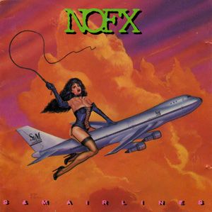 NoFx - S&M Airlines (1989)