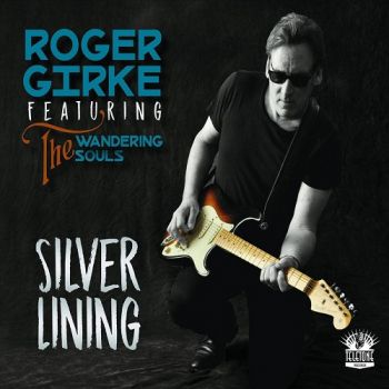 Roger Girke - Silver Lining (Feat. The Wandering Souls) (2017)