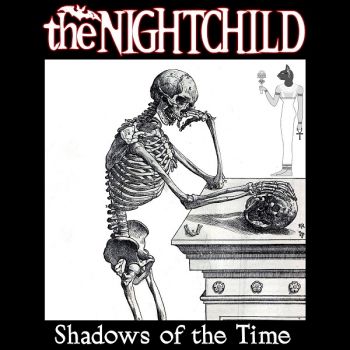 The Nightchild - Shadows of the Time (2017)