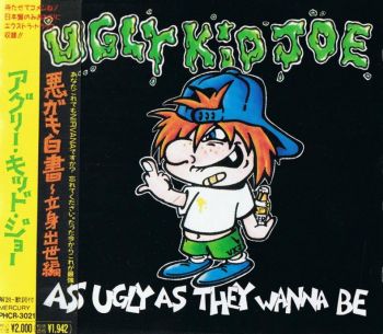 Ugly Kid Joe - As Ugly As They Wanna Be (1991)