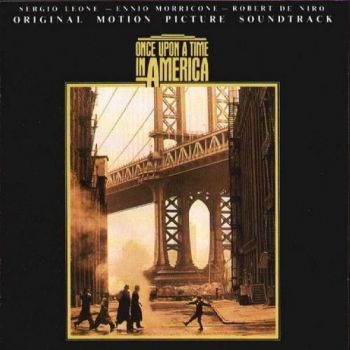 Ennio Morricone - Once Upon A Time In America (1984)