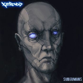 Xetrovoid - Subhumans (2017)