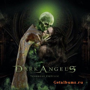 Dark Angels - Venomous Embrace (2017)
