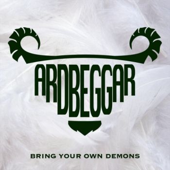 Ardbeggar - Bring Your Own Demons (2018)